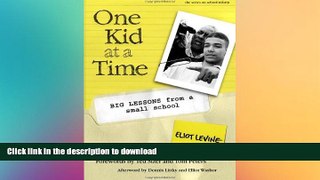FAVORITE BOOK  One Kid at a Time: Big Lessons from a Small School (Series on School Reform)