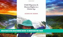 liberty books  Child Migration and Human Rights in a Global Age (Human Rights and Crimes against