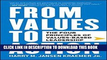 [PDF Kindle] From Values to Action: The Four Principles of Values-Based Leadership Full Book