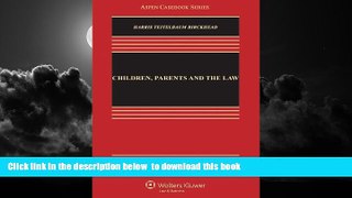 Read book  Children, Parents and the Law: Public and Private Authority in the Home, Schools, and