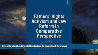 GET PDFbooks  Fathers  Rights Activism and Law Reform in Comparative Perspective READ ONLINE