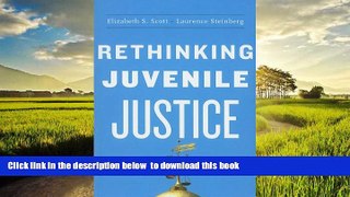 GET PDFbooks  Rethinking Juvenile Justice READ ONLINE