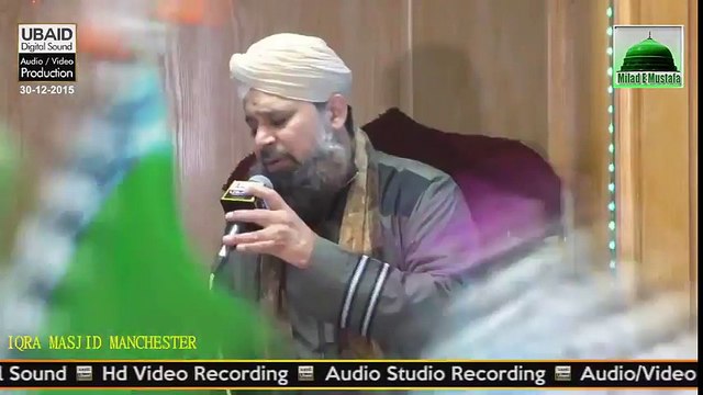Owais Raza Qadri - Beautiful Hamad Bari Tala - Allah Hoo Allah Hoo -Mehfil -e- Naats - Manchester