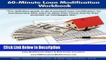 [PDF] 60-Minute Loan Modification: How to Modify Your Mortgage Fast and Correctly; or Loan