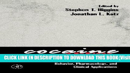 [PDF] Online Cocaine Abuse: Behavior, Pharmacology, and Clinical Applications Full Epub