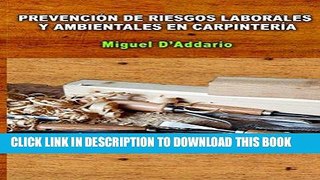 [READ] Mobi PrevenciÃ³n de Riesgos Laborales  y ambientales en carpinterÃ­a (Spanish Edition) Free