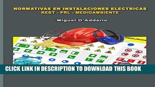 [READ] Kindle Normativas en instalaciones elÃ©ctricas - REBT - PRL - MEDIOAMBIENTE (Spanish