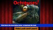 {BEST PDF |PDF [FREE] DOWNLOAD | PDF [DOWNLOAD] Octopuses! Learn About Octopuses and Enjoy
