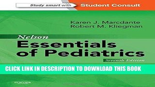 EPUB DOWNLOAD Nelson Essentials of Pediatrics: With STUDENT CONSULT Online Access, 7e PDF Online