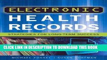 [READ] Mobi Electronic Health Records: Strategies for Long-Term Success (ACHE Management Series)