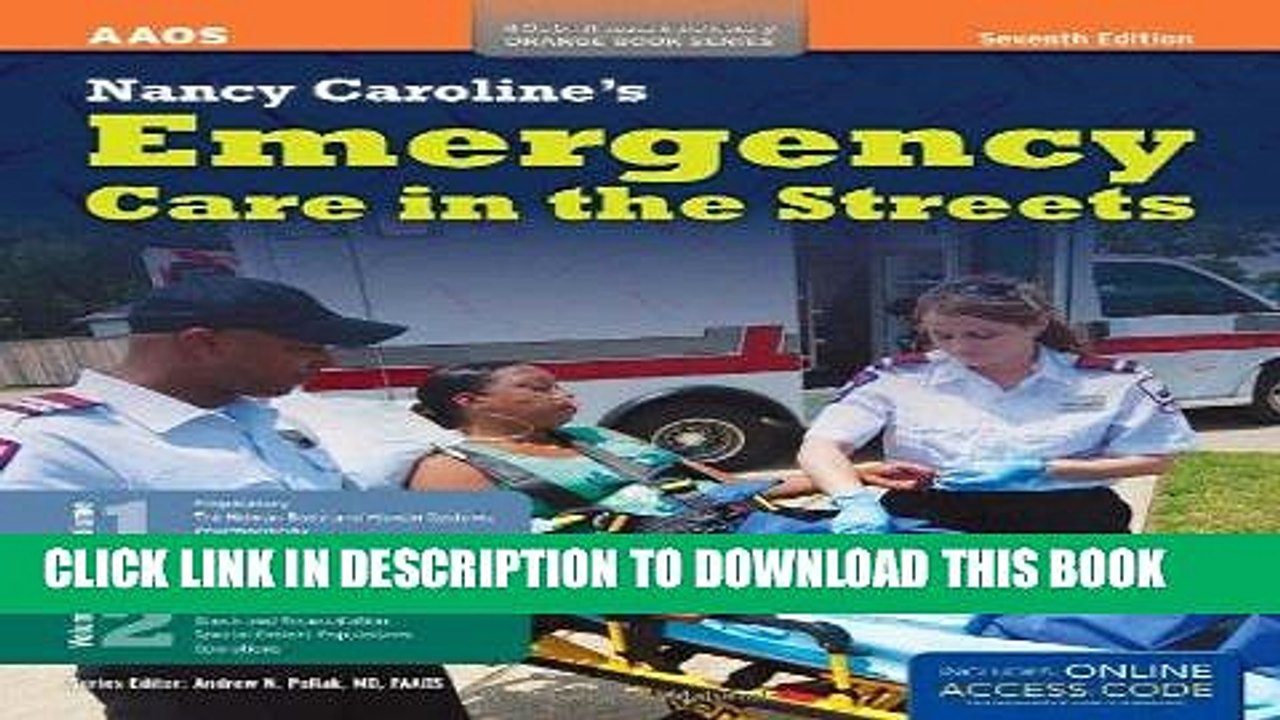 EPUB DOWNLOAD Nancy Caroline s Emergency Care In The Streets (2 Volume set) (Orange Book) PDF Ebook