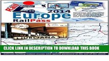 [READ] Kindle Europe by RailPass - 2014: Beginners guide to Interrail and Eurail Railpass planning