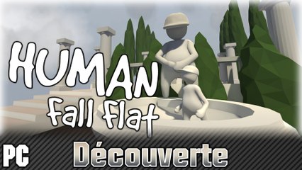 Human Fall Flat | DECOUVERTE | FR | Cette planche nous a cassé la couille ^^