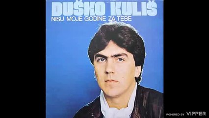 Duško Kuliš - Daj mi obećanje