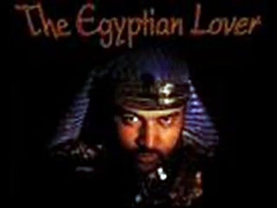 The Egyptian Lover - Egyp Egypt..