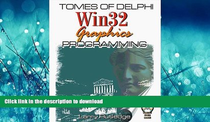 READ BOOK  Tomes of Delphi: WIN32 Graphics Programming [With CDROM] FULL ONLINE