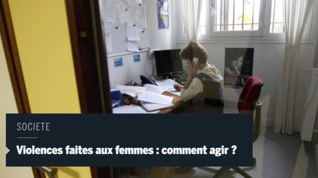 Violences faites aux femmes : comment agir ?