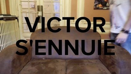 Victor S'Ennuie