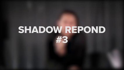 Shadow Répond #3 Les données privées