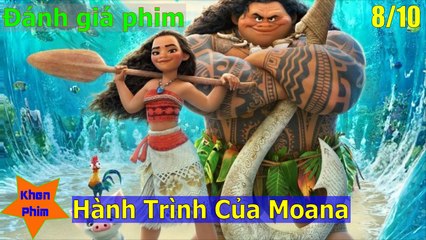 Khen Phim - Đánh giá phim hoạt hình Walt Disney: Moana, đẹp, chân thật, hấp dẫn