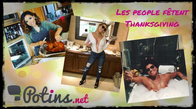 Mariah Carey, Bruno Mars, Eva Longoria... Les people fêtent Thanksgiving
