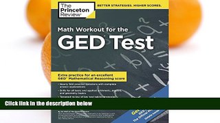 Free [PDF] Downlaod  Math Workout for the GED Test (College Test Preparation) READ ONLINE