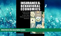 FAVORIT BOOK Insurance and Behavioral Economics: Improving Decisions in the Most Misunderstood