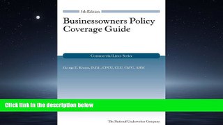 READ PDF [DOWNLOAD] Businessowners Coverage Guide, 5th Edition (Commercial Lines) READ ONLINE