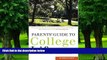 Robin Raskin Parents  Guide to College Life: 181 Straight Answers on Everything You Can Expect