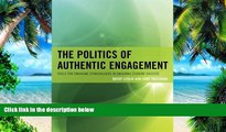 Kathy Leslie The Politics of Authentic Engagement: Tools for Engaging Stakeholders in Ensuring