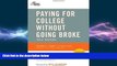READ book  Paying for College Without Going Broke, 2011 Edition (College Admissions Guides)