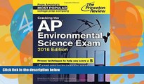 READ book  Cracking the AP Environmental Science Exam, 2016 Edition (College Test Preparation)