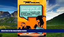 READ book  University of North Carolina: Off the Record (College Prowler) (College Prowler: