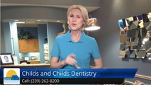 Childs and Childs Dentistry Naples         Outstanding         5 Star Review by Jim M.