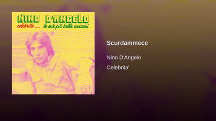 Scurdammece - Nino D'angelo