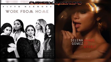 Fifth Harmony & Selena Gomez - Work From Home / Hands To Myself Mashup