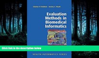 READ THE NEW BOOK Evaluation Methods in Biomedical Informatics (Health Informatics) BOOK ONLINE