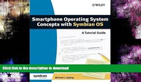 READ  Smartphone Operating System Concepts with Symbian OS: A Tutorial Guide  GET PDF