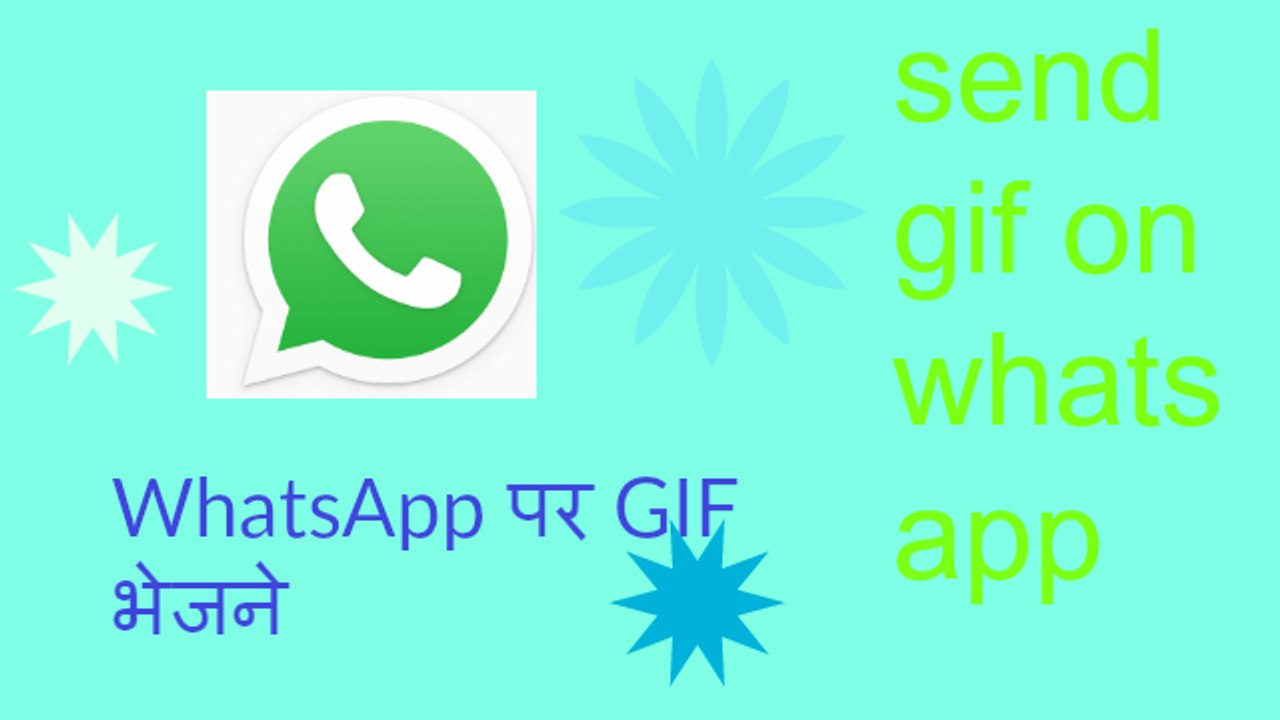 How To Send a Gif on Whatsapp? How to make a GIF from video and send on whatsapp? How to make GIF from pictures and send