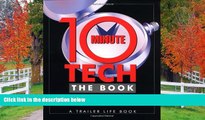 FREE DOWNLOAD  10-Minute Tech, The Book: More than 600 Practical and Money-Saving Ideas from