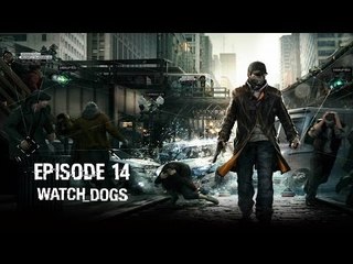 Watch Dogs - Ep 14 - Tacos Mexicanos - Playthrough FR ᴴᴰ
