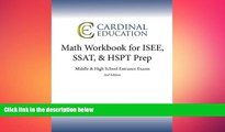 READ book  Math Workbook for ISEE, SSAT,   HSPT Prep: Middle   High School Entrance Exams  BOOK