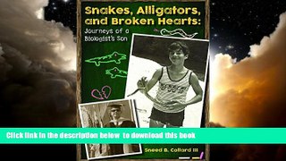 liberty books  Snakes, Alligators, and Broken Hearts BOOOK ONLINE