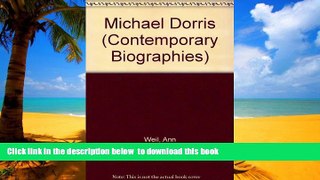 Read book  Michael Dorris (Contemporary Biographies) BOOOK ONLINE