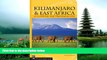 READ book  Kilimanjaro   East Africa: A Climbing and Trekking Guide: Includes Mount Kenya, Mount