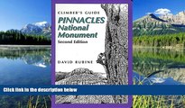 READ book  Climber s Guide to Pinnacles National Monument (Regional Rock Climbing Series) READ