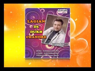 Dil Saada Maar Leya | Sardool Sikander | Lagian De Dukh Chandre | Popular Punjabi Songs