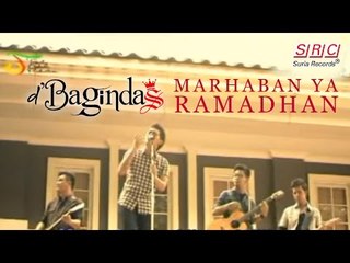 D'Bagindas - Marhaban Ya Ramadhan