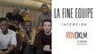 Interview La Fine Equipe - RdvOKLM
