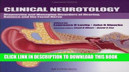 Download Video: [READ] Mobi Clinical Neurotology: Diagnosing and Managing Disorders of Hearing, Balance and the